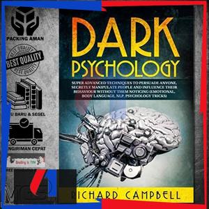 Jual DARK PSYCHOLOGY SUPER ADVANCE BY RICHARD CAMPBELL - ENGLISH ...