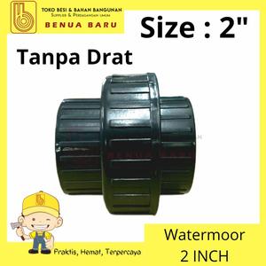 Jual Watermoor PVC 2 inch Watermur Union 2 Inch Watermur Union Fitting ...