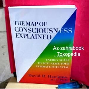 Jual The Map of Consciousness Explained David R. Hawkins - Jakarta ...