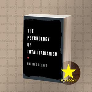 Jual The Psychology of Totalitarianism Mattias Desmet - Jakarta Timur ...