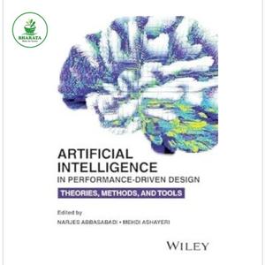 Jual Buku Artificial Intelligence in Performance-Driven Design ...