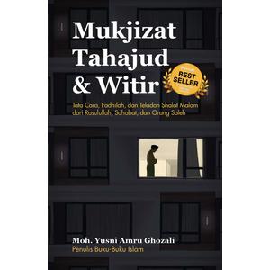 Mukjizat Tahajud dan Witir