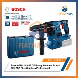 Bosch GBH 18V-28 CF Rotary Hammer Drill Brushless Cordless Mesin Bor Rotary  Hammer Berdaya Bateri 18V SDS Plus Professional 0611921081 Unit Only di