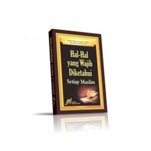 Gambar HAL HAL YANG WAJIB DIKETAHUI SETIAP MUSLIM dari Hijaz Colection_Archived undefined Tokopedia
