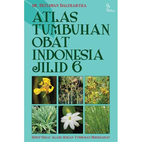 Gambar Atlas Tumbuhan Obat Indonesia Jilid 6 dari Niaga Swadaya Jakarta Timur Tokopedia