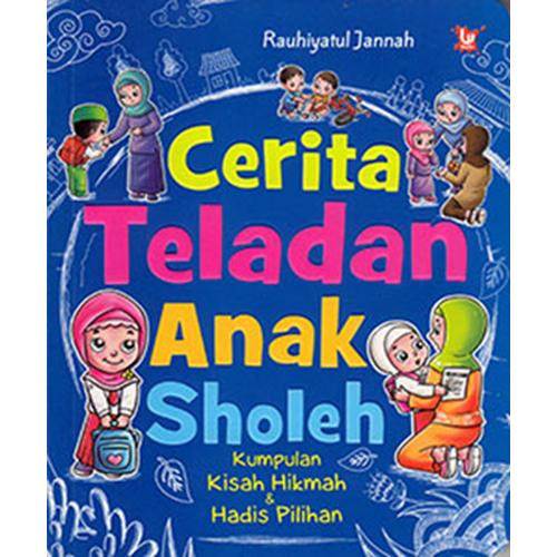 Gambar Cerita Teladan Anak Sholeh dari Toko Kutu Buku Kota Tangerang Selatan Tokopedia