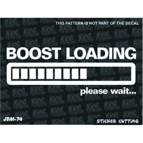 Loading On Machine Sticker Jual Sticker Cutting JDM74-Boost Loading - Kab. Tangerang - sticker ...