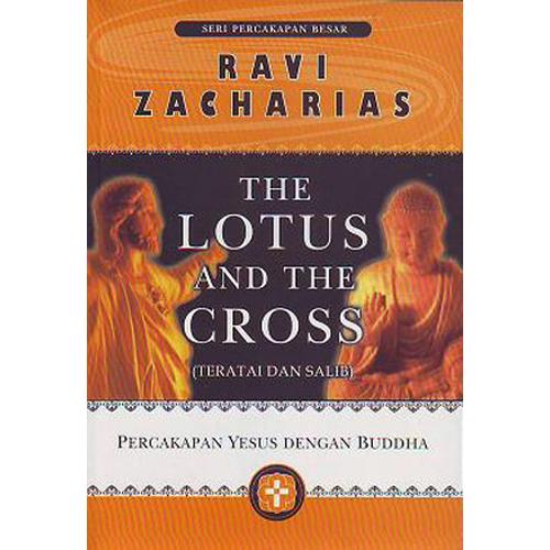 Foto Produk The Lotus and The Cross - Terjemahan (Ravi Zacharias) dari lilinkecil