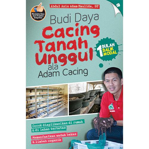 Foto Produk Budi Daya Cacing Tanah Unggul Ala Adam Cacing dari Toko Kutu Buku