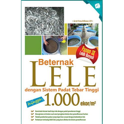 Gambar Beternak Lele dengan Sistem Padat Tebar Tinggi Hingga 1.000 Ekor/m2 dari Toko Kutu Buku Kota Tangerang Selatan Tokopedia