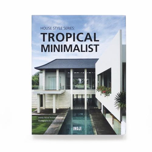 Gambar House Style Series: TROPICAL MINIMALIST dari IMAJIBooks Store undefined Tokopedia