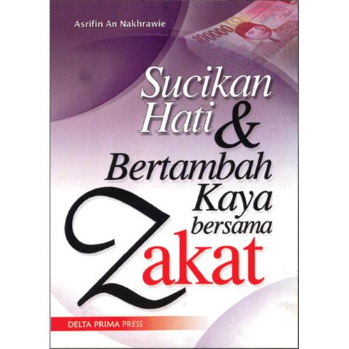 Foto Produk Sucikan Hati & Bertambah Kaya dengan Zakat dari Pustaka Media Surabaya