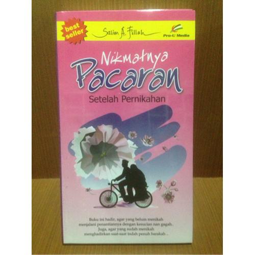 Gambar Nikmatnya Pacaran Setelah Pernikahan dari TB Buku Islam Jakarta Pusat Tokopedia