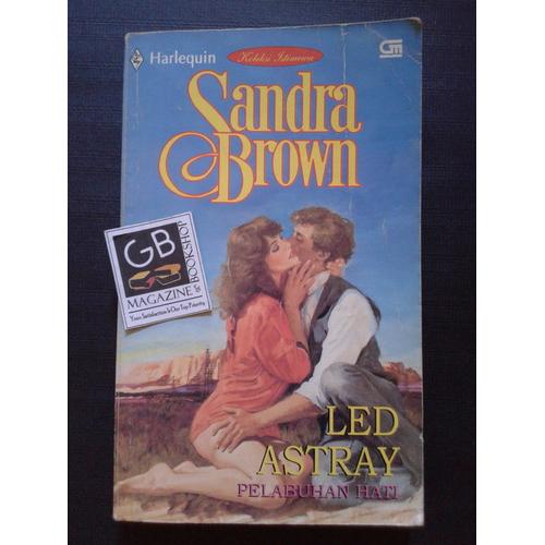 Foto Produk Sandra Brown - Led Astray (Pelabuhan Hati) dari GB Magz Shop