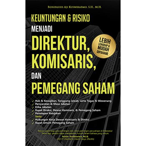Foto Produk Keuntungan & Risiko Menjadi Direktur, Komisaris, dan Pemegang Saham dari Toko Kutu Buku