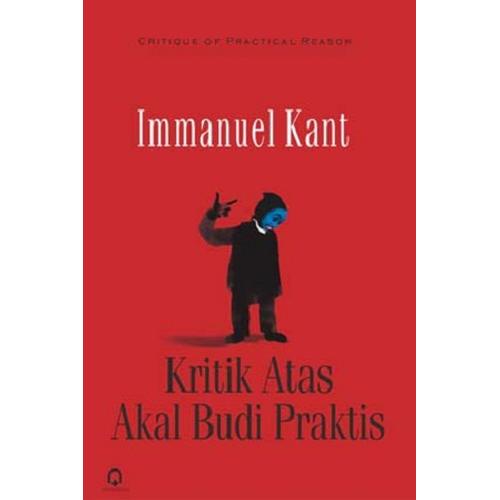 Foto Produk BUKU KRITIK ATAS AKAL BUDI PRAKTIS / IMMANUEL KANT / PUSTAKA PELAJAR dari Pustaka Pelajar Official