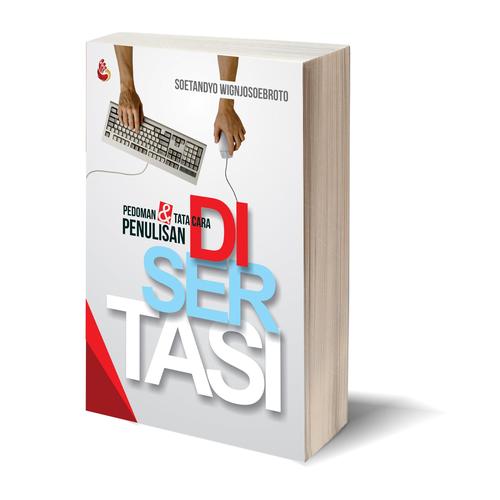 Jual DISERTASI Pedoman dan Tata Cara Penulisan - Soetandyo