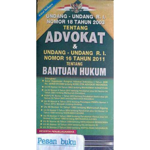 Gambar Buku UU RI No 18 Tahun 2003 Tentang Advokat & No. 16. Bantuan Hukum dari pesan buku undefined Tokopedia
