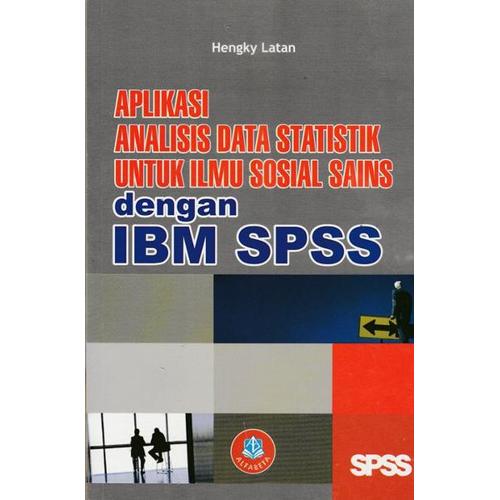 Jual Aplikasi Analisis Data Statistik Untuk Ilmu Sosial Sains Dengan Ibm Kota Yogyakarta Pustaka Pelajar Official Tokopedia