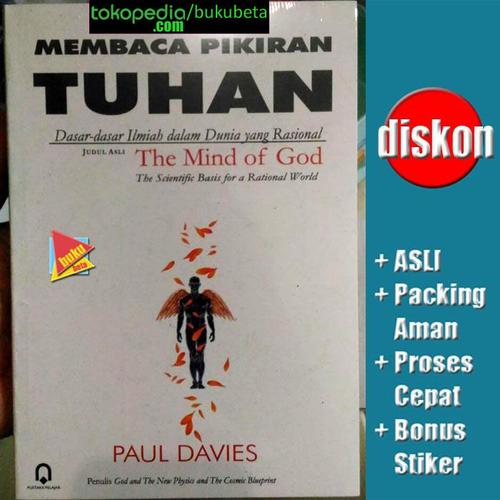 Foto Produk Membaca Pikiran Tuhan, Dasar Ilmiah Dunia Rasional - Paul Davies dari Buku Beta