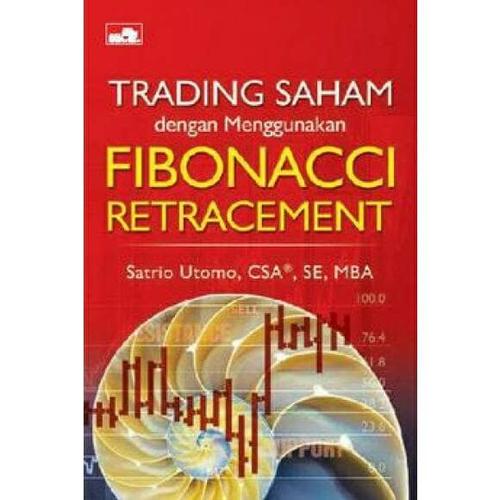 Foto Produk Buku Trading Saham Menggunakan Fibonacci Retracement Satrio Utomo dari Astuti-shop
