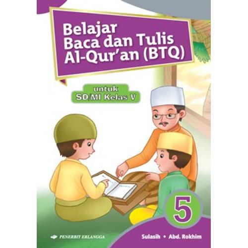 Jual Buku Pelajaran Sd Mi Belajar Baca Dan Tulis Al Qur An Btq Kelas 5 Jakarta Timur Rumah Buku Nanda Tokopedia