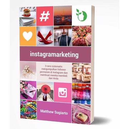 Foto Produk Buku Instagramarketing Matthew Sugiarto (Instagram Marketing) dari Om Botak