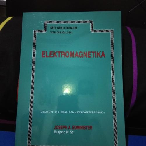 Foto Produk Elektromagnetika Seri Buku Schaum teori Dan soal soal dari khansa book