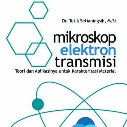 Foto Produk Buku Mikroskop Elektron Transmisi dari GSS Jaya Makmur