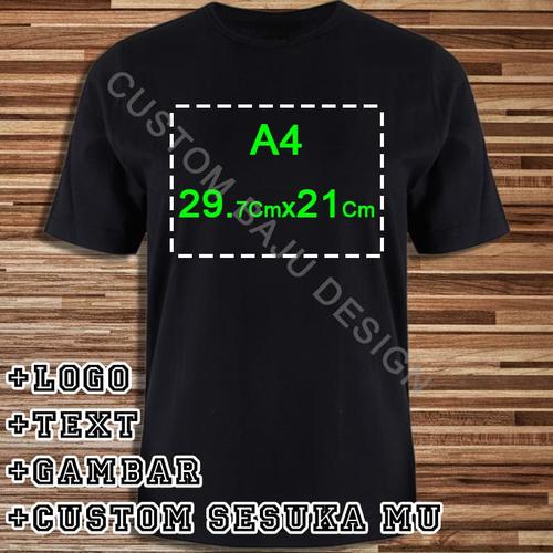 Foto Produk Kaos Custom PolyFlex Uk. A4 - S-M-L-XL 100% Cotton Combed 30s dari custom baju design