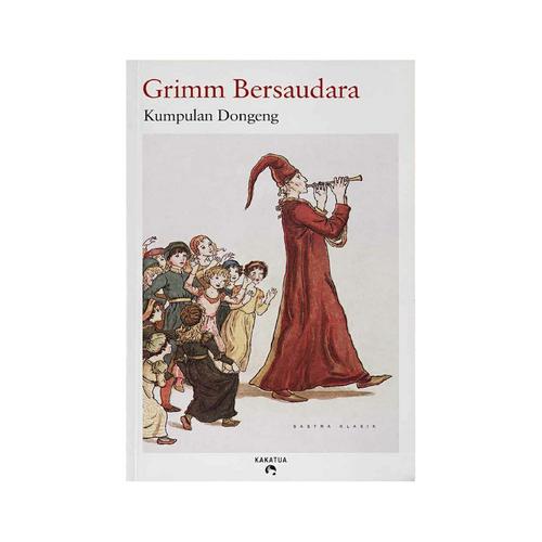 Foto Produk Sastra Klasik - Kumpulan Dongeng Grimm Bersaudara dari Aruna Omah Buku