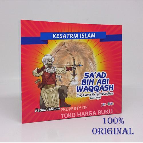 Foto Produk Kesatria Islam SAAD BIN ABI WAQQASH Cergam Anak - Penerbit Pro Kids dari Toko Harga Buku