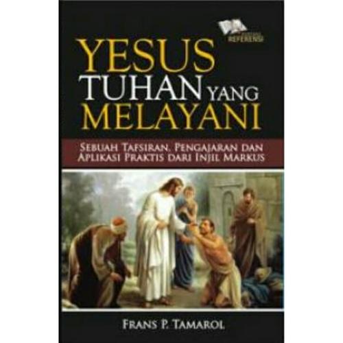 Foto Produk Buku Yesus Tuhan Yang Melayani dari Beli Buku Original