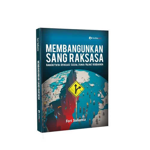 Foto Produk Buku Bangkitnya Revolusi Sosial Dunia Paling Berbahaya dari feri sulianta book store