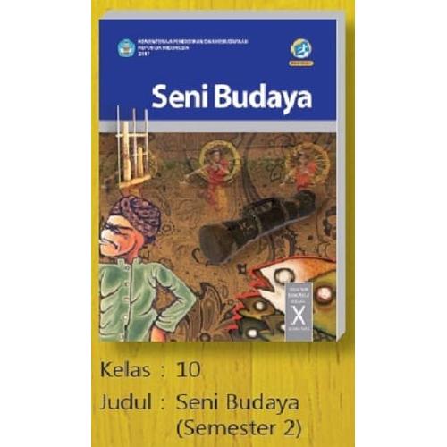 Foto Produk Buku Seni Budaya Semester 2 SMA kelas 10 kurikulum 2013 Revisi 2017 dari Balai Pustaka