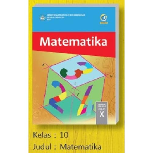 Foto Produk Buku Matematika SMA kelas 10 kurikulum 2013 Revisi 2017 dari Balai Pustaka