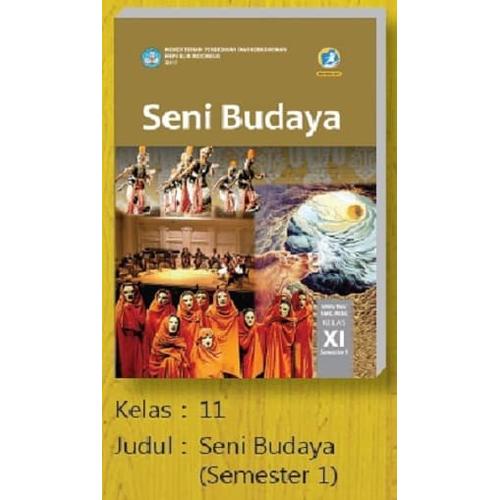 Foto Produk Buku Seni Budaya Semester 1 SMA kelas 11 kurikulum 2013 Revisi 2017 dari Balai Pustaka