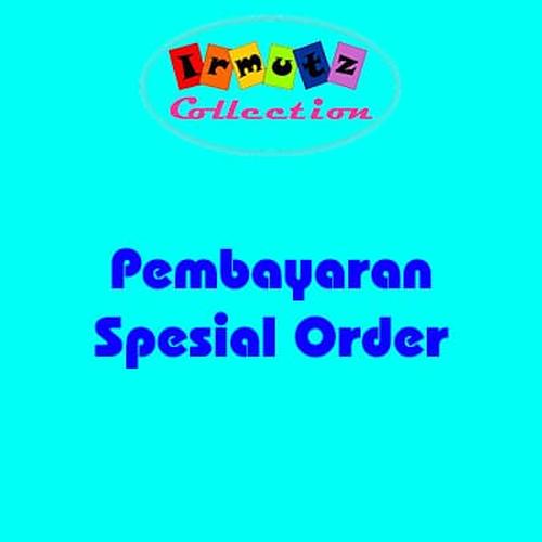 Foto Produk Pembayaran Order Khusus dari Irmutz Collection
