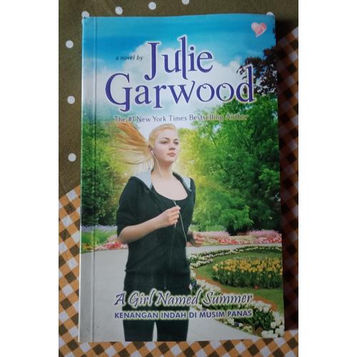 Gambar Julie Garwood A Girl Named Summer dari Moka Star Shop Kota Mojokerto Tokopedia