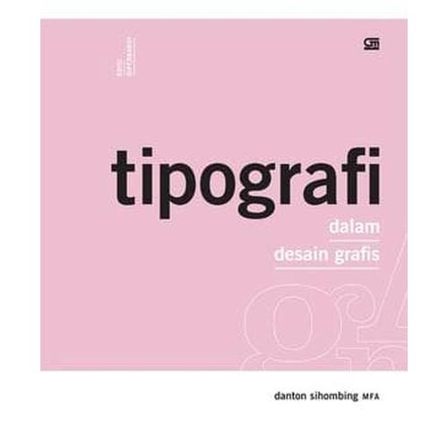 Foto Produk Buku Tipografi dalam Desain Grafis . Danton dari Om Botak