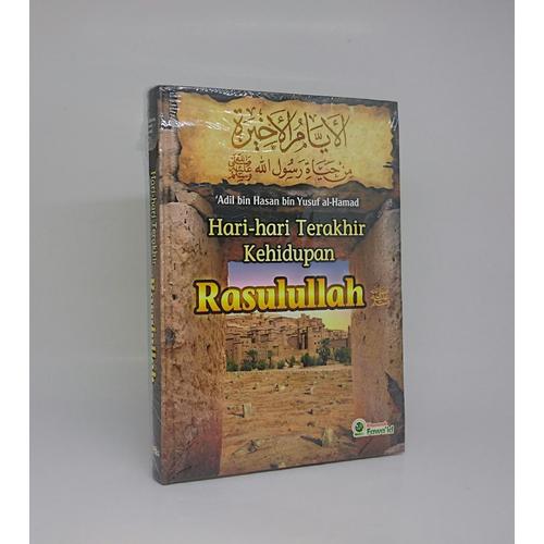 Foto Produk Hari-hari Terakhir Kehidupan Rasulullah dari Toko Harga Buku
