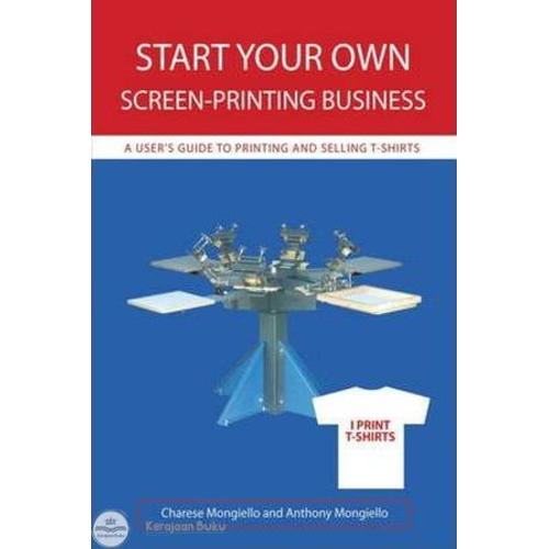 Own Screen-Printing Business 