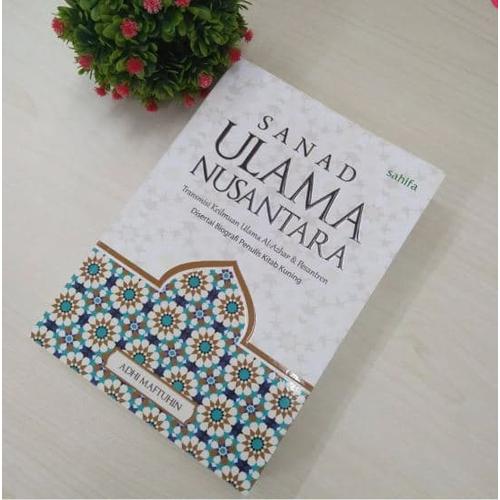 Foto Produk Buku Sanad Ulama Nusantara - Silsilah Sanad Ulama dari Buku Islam Nusantara