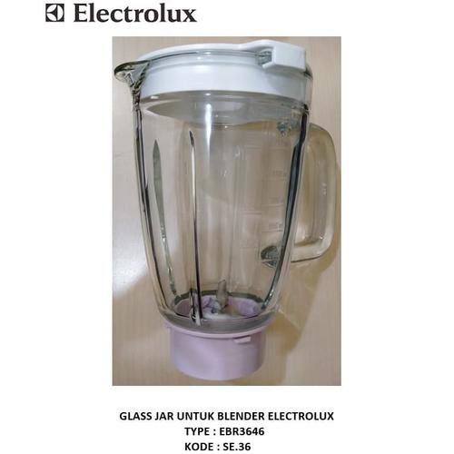 Jual GLASS JAR UNTUK BLENDER ELECTROLUX TYPE EBR3646 SE.36 Jakarta