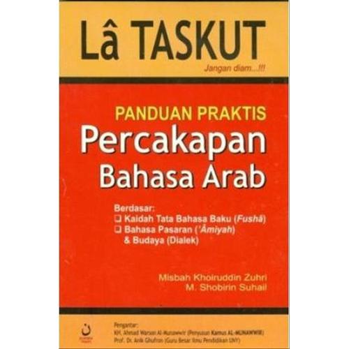 Jual La Taskut Percakapan Bahasa Arab Amiyah Dan Fusha Kota Tangerang Selatan Albert Suherman Tokopedia