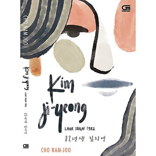 Foto Produk Kim Ji-Yeong, Lahir 1982 (Kim Ji-Yeong, Born in 1982) By: Cho Nam-Joo dari BukuGalileo