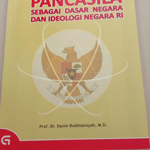 Jual MEMAHAMI PANCASILA SEBAGAI DASAR NEGARA DAN IDEOLOGI NEGARA RI