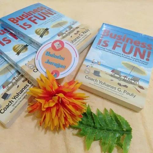 Foto Produk Buku Business Is Fun Coach Yohanes G. Pauly dari Bukuku Juragan