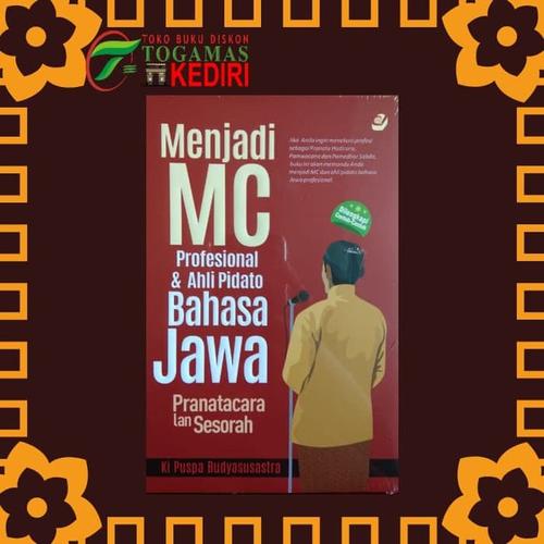Jual Buku Terbaru Menjadi Mc Profesional Ahli Pidato Bahasa Jawa Jakarta Selatan Xanananajmudin Tokopedia