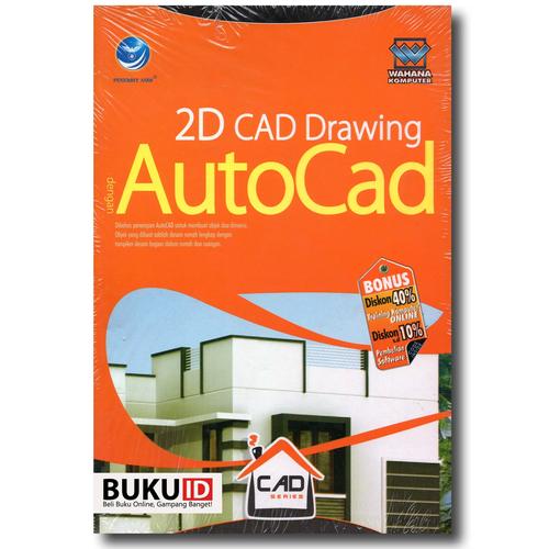 Promo Buku CAD Series: 2D CAD Drawing dengan AutoCAD - Kota Tangerang ...